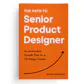 The Path to Senior Product Designer