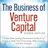 The Business of Venture Capital