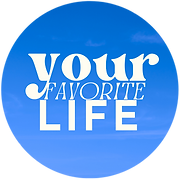 Your Favorite Life |... logo