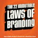 The 22 immutable laws of branding