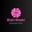 Brain Break!