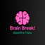 Brain Break!