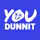 You Dunnit