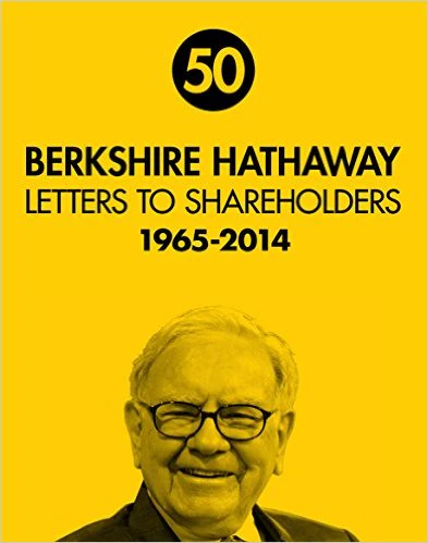 Berkshire Hathaway Letters to Shareholders 1965-2014
