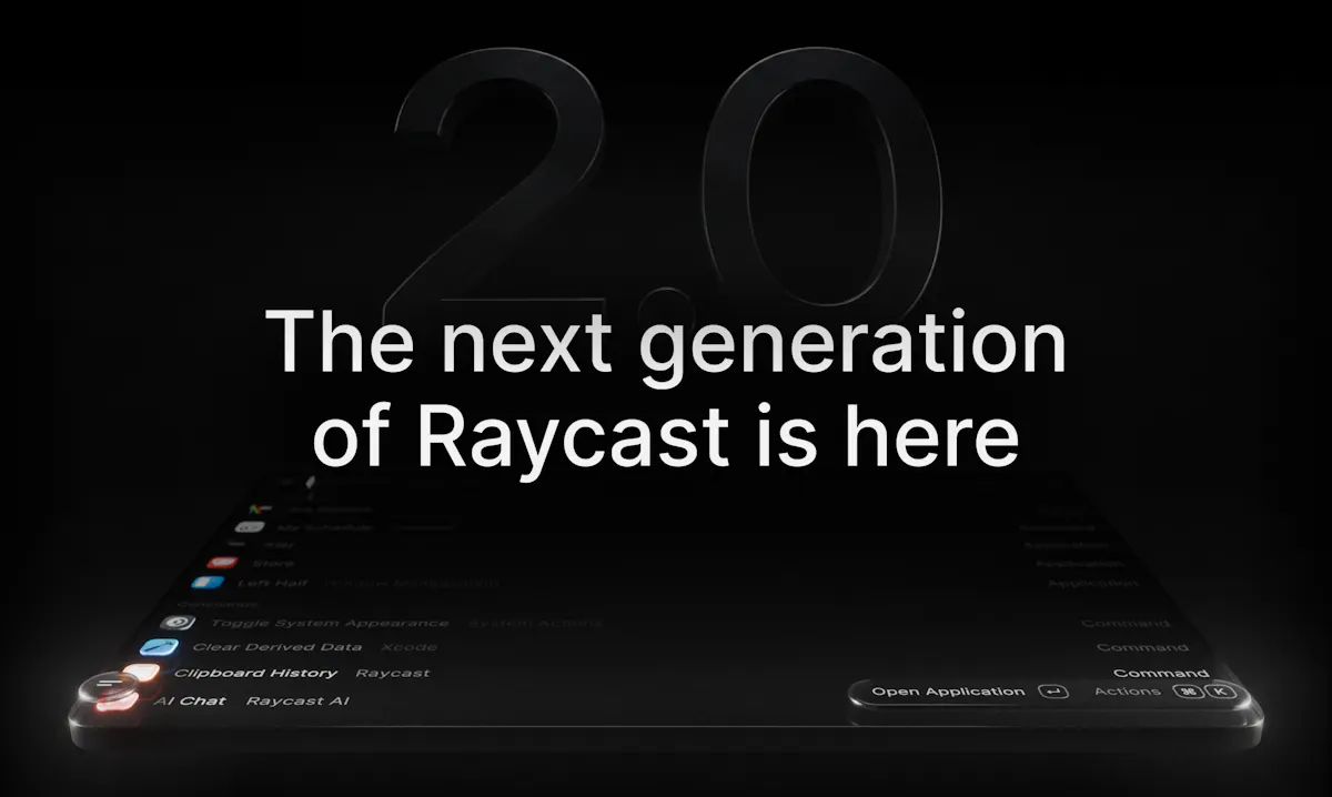 Raycast 2.0