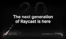 Raycast 2.0