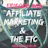 Affiliate Marketing & the FTC