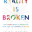 Reality is Broken