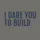 I Dare You To Build