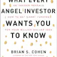 What Every Angel Investor Wants You to Know