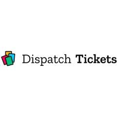 Dispatch Tickets