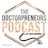 The Doctorpreneurs Podcast - 1: What Is Medical Entrepreneurship?
