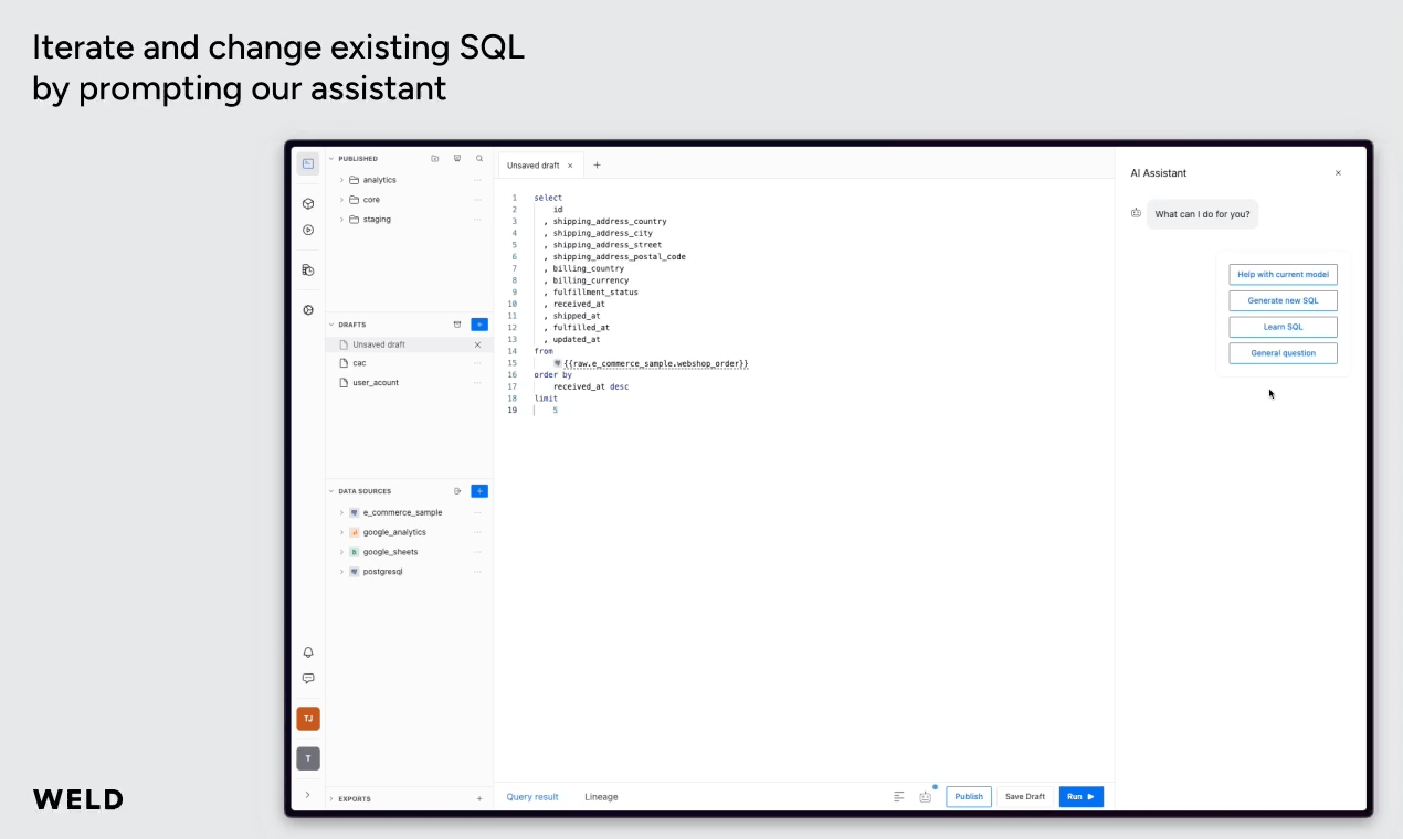 ผู้ช่วย AI สำหรับ SQL โดย Weld - วิธีที่เร็วที่สุดในการสร้างคลังข้อมูลของคุณ media 4