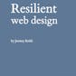 Resilient Web Design