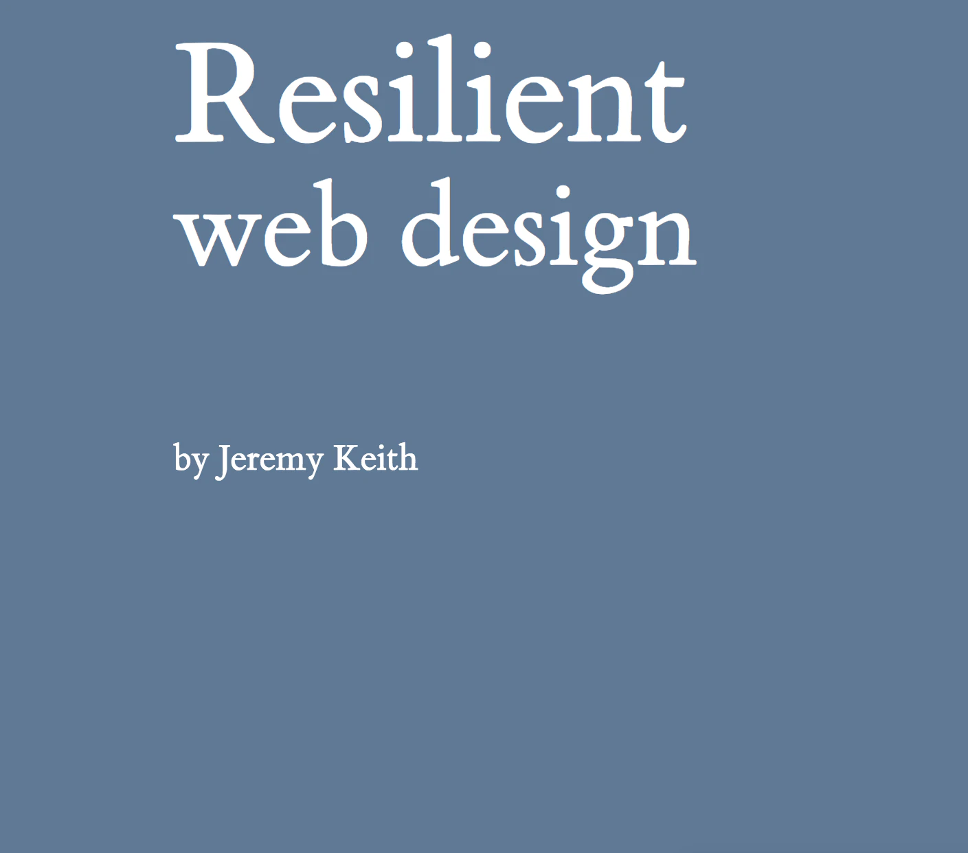 Resilient Web Design