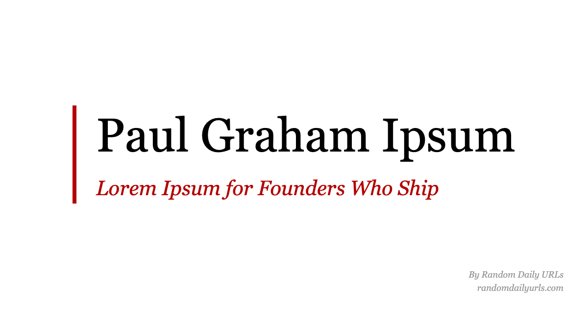 Paul Graham Ipsum gallery image