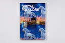 Digital Folklore