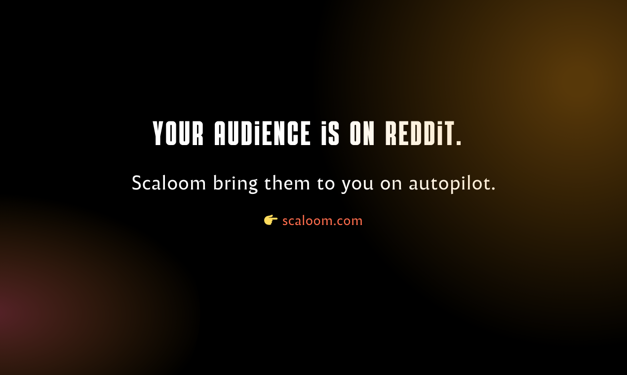 Scaloom: AI Reddit Marketing Automation for Startups