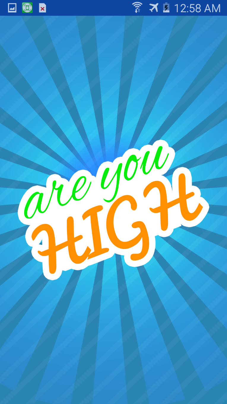 Are you High gallery image