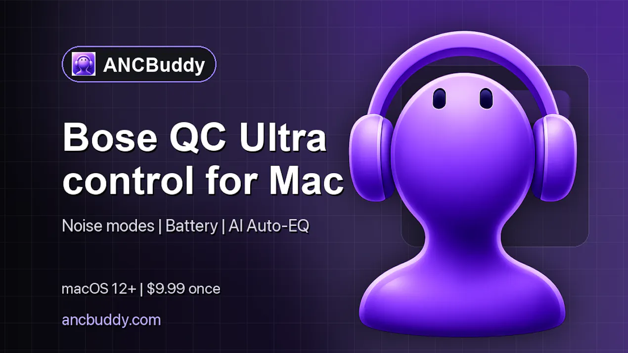 ANCBuddy for Bose QC Ultra product