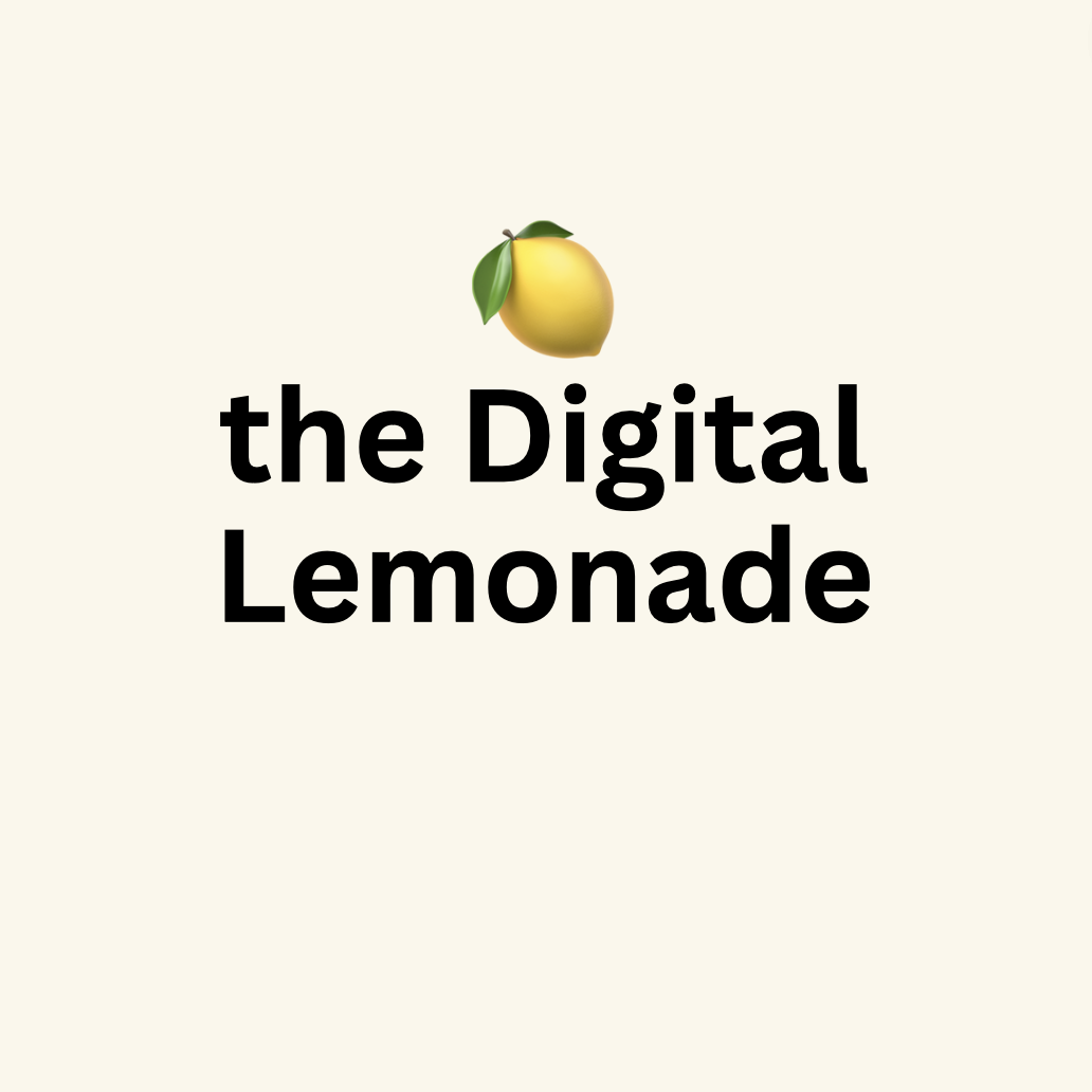 The Digital Lemonade