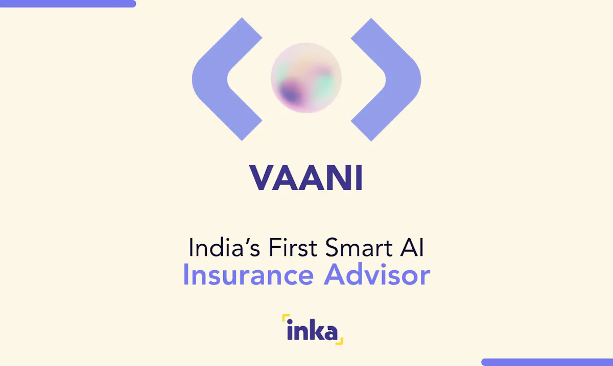 Vaani, Conversational AI in InsurTech
