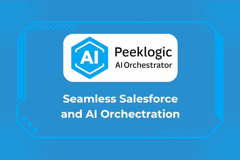 Salesforce AI Orchestrator by Peeklogic screenshot 2