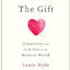 The Gift: Creativity and the Artist in the Modern World