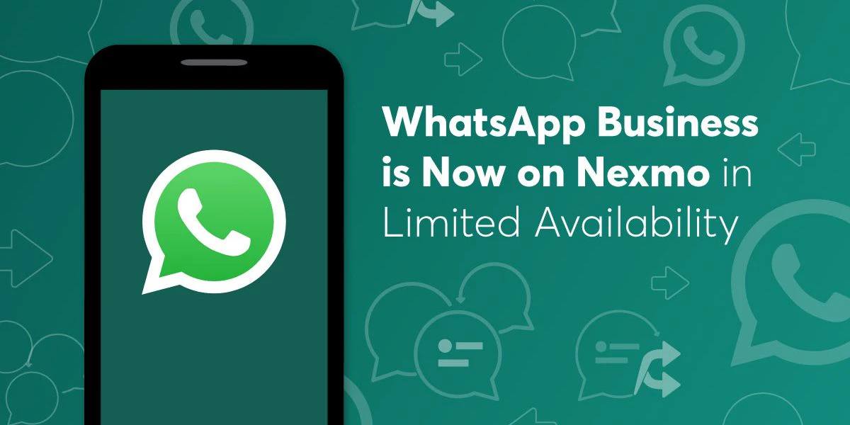 WhatsApp Business solution now on Nexmo APIs