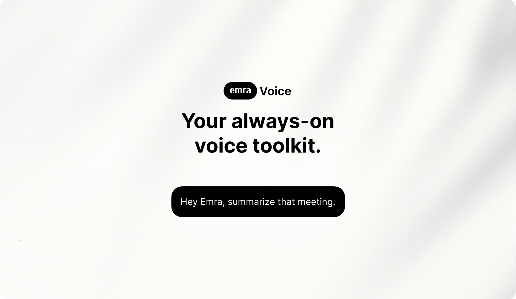 Emra / Always on Transcription and PTT