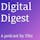 Digital Digest - Episode 0: Introducing the All-New Digital Digest Podcast