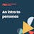 An intro to personas!