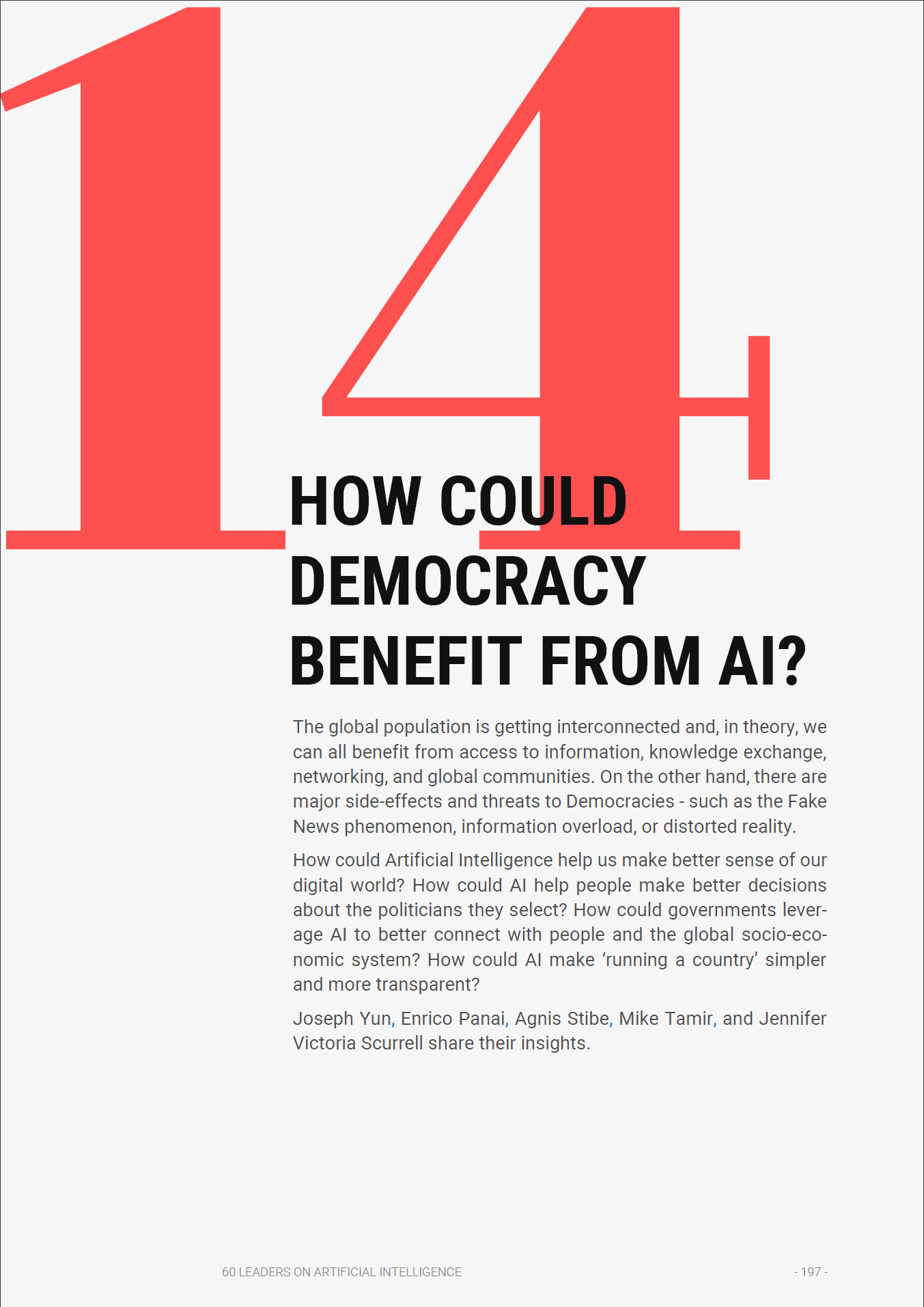 60 LEADERS ON ARTIFICIAL INTELLIGENCE - From Algorithms to Ethics. A holistic view of AI media 6