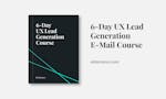 UX Lead Generation E-Mail Course image