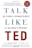 Talk Like TED