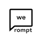 We Prompt