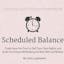 Scheduled Balance