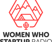Women Who Startup Radio media 3