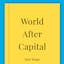 World After Capital