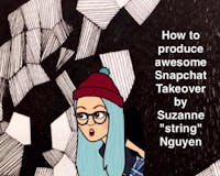 How To Produce Awesome Snapchat Takeovers media 2