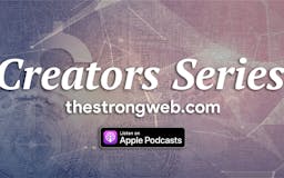The Strong Web Podcast media 2
