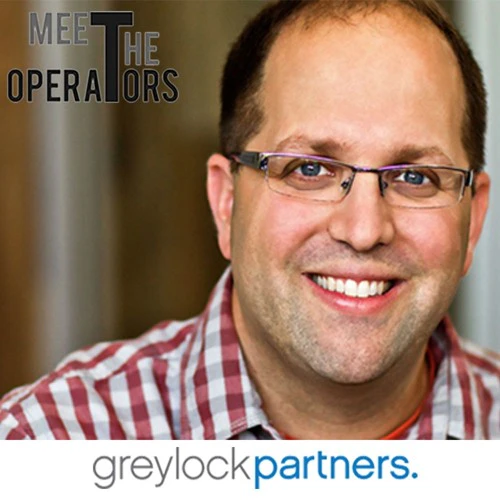 Meet The Operators: Ep5 - Josh Elman (Greylock Partners)