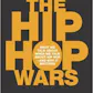 The Hip Hop Wars