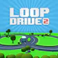 Loop Drive 2