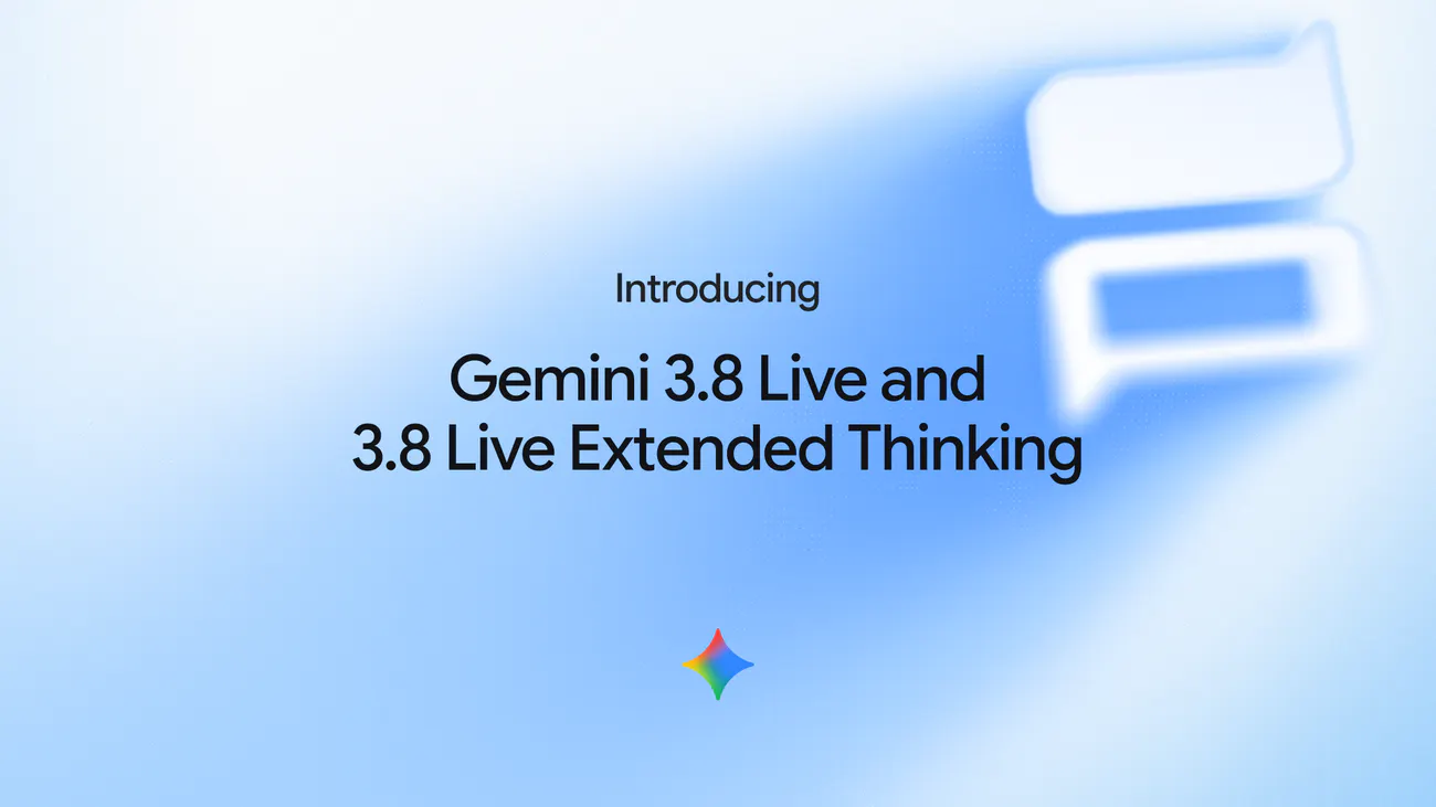 Gemini 3.8 & 3.8 Live Extended Thinking gallery image