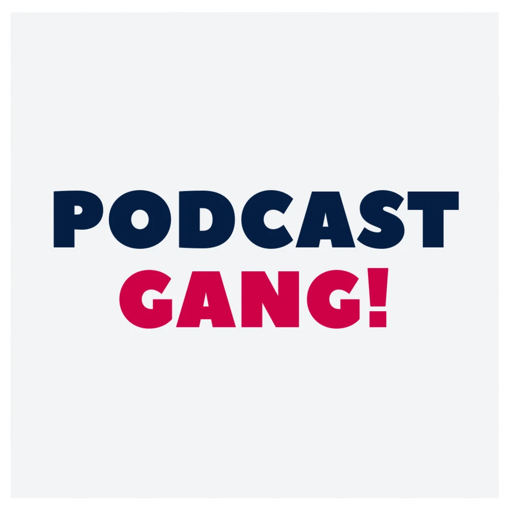Podcast Gang