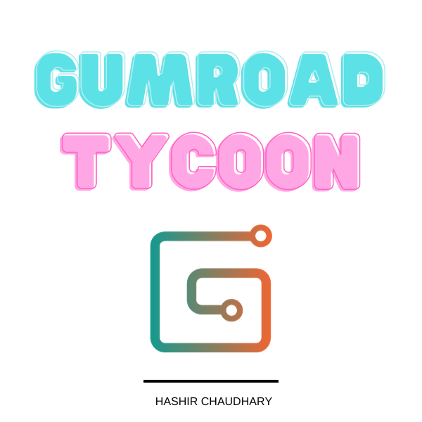 Gumroad Tycoon