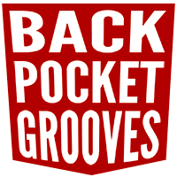 BACK POCKET GROOVES