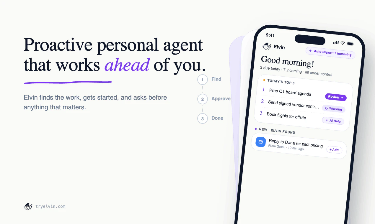 startuptile Elvin-Proactive AI that finds and finishes work before you ask