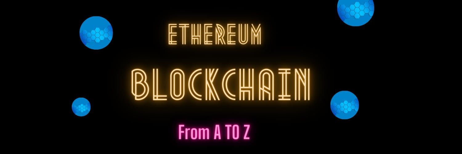 Ethereum Blockchain From A to Z media 1